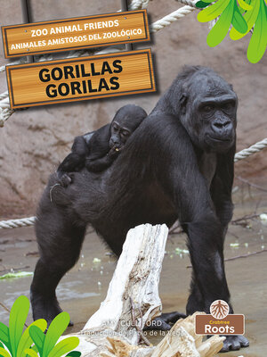 cover image of Gorillas (Gorilas) Bilingual Eng/Spa